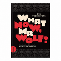 Knyga „What Now, Mr Wolf?“ Eva Vežnavec